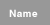 Name